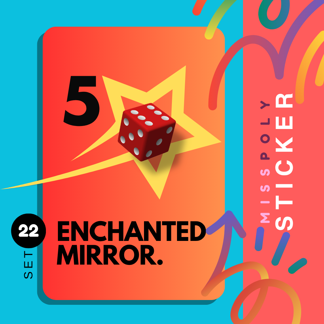 Enchanted Mirror